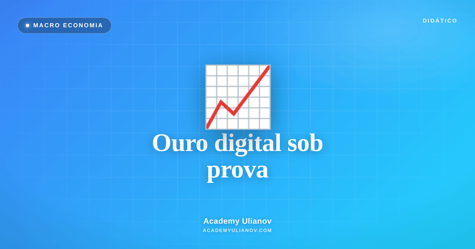 Academy Ulianov — Ouro digital sob prova: o divórcio de 2026