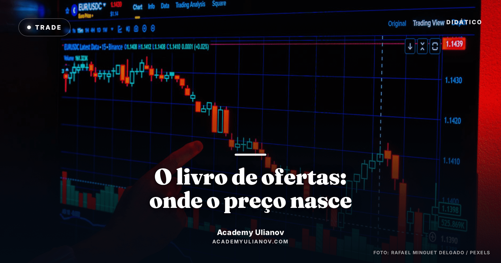 Academy Ulianov — O livro de ofertas: onde o preço realmente nasce · Foto: Rafael Minguet Delgado / Pexels