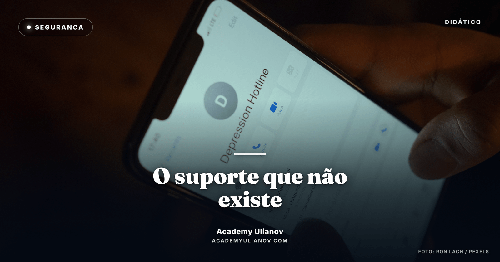 Academy Ulianov — O suporte que não existe: a fraude do falso atendente · Foto: Ron Lach / Pexels