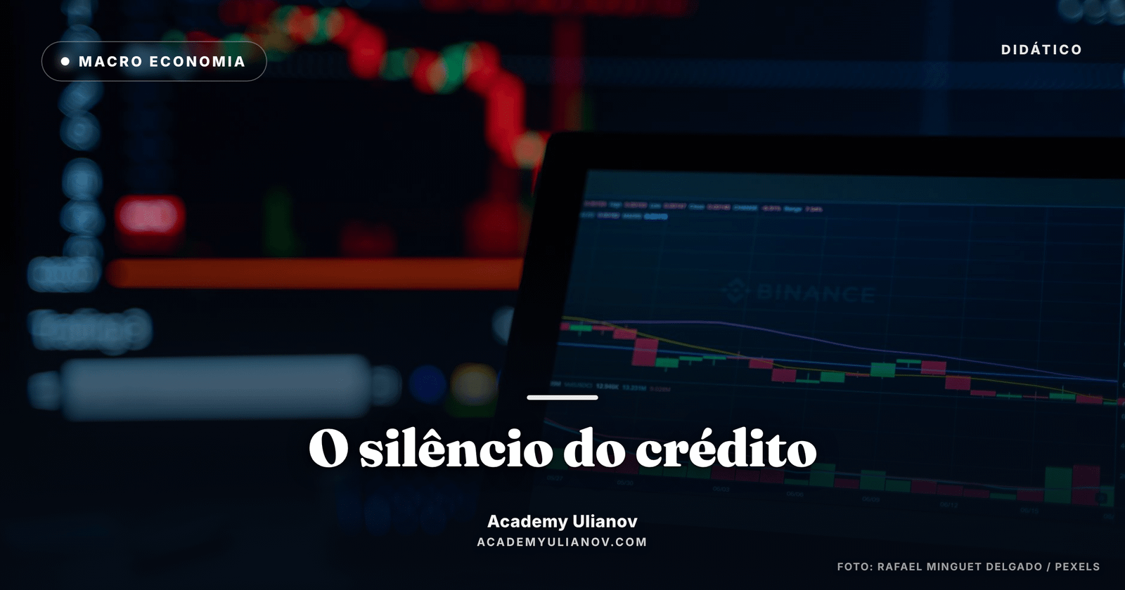 Academy Ulianov — O silêncio do crédito: o alarme que ainda não soou · Foto: Rafael Minguet Delgado / Pexels
