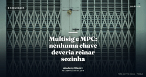 Academy Ulianov — Multisig e MPC: a arte de não ter uma chave só · Foto: Aditya Oberai / Pexels