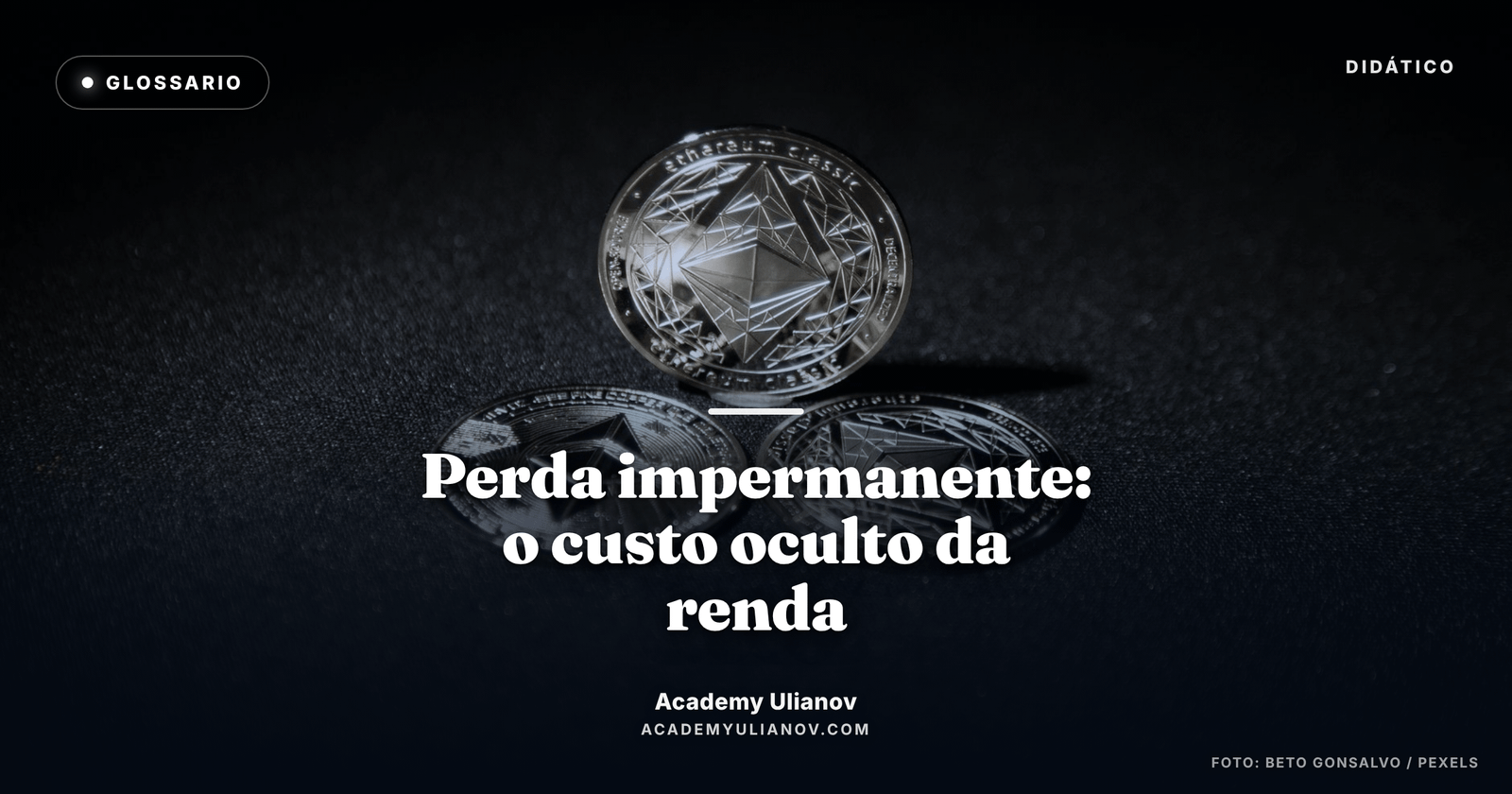 Academy Ulianov — Perda impermanente: o custo oculto da renda passiva · Foto: Beto Gonsalvo / Pexels